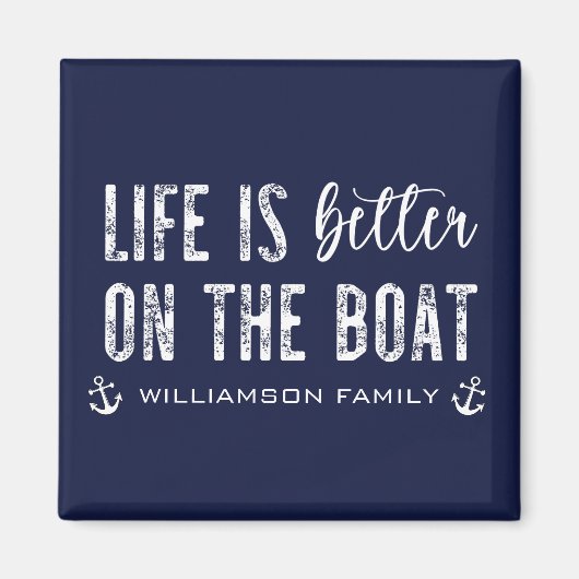 Custom Life is beter op de boot | Bootleven Magneet (Voorkant)