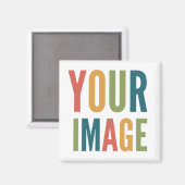 Custom Logo Here | Add Your Own Design Magnet (Voorkant / Achterkant)