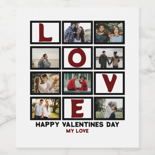 Custom Love Happy Valentines Day 8 Photo Collage Wijn Etiket (Enkel label)
