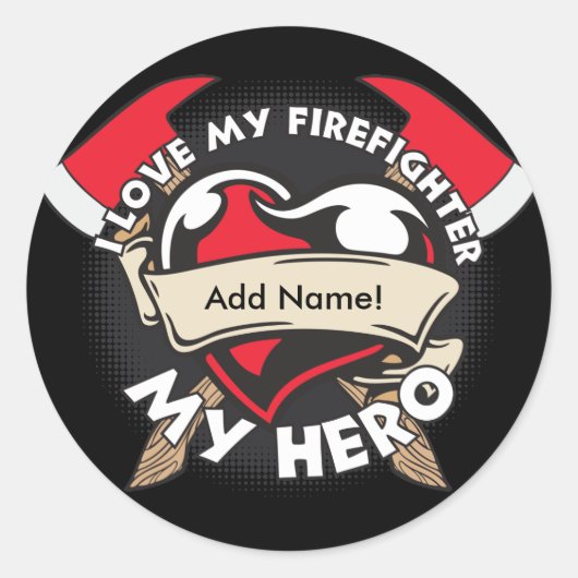 Custom Love My Firefighter Ronde Sticker (Voorkant)