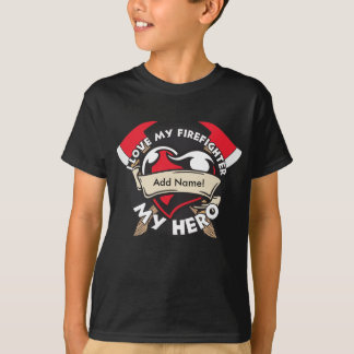 Custom Love My Firefighter T-shirt