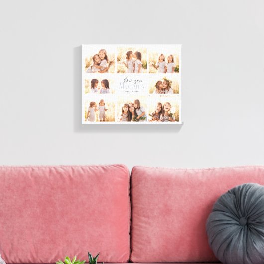 Custom Love You mammie Moederdag Photo Collage Canvas Afdruk (Insitu (Woonkamer))