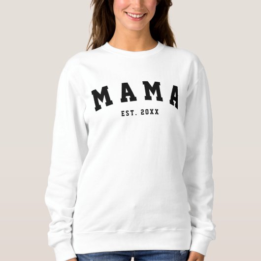CUSTOM MAMA ESTABLISHED YEAR Sweatshirt (Voorkant)