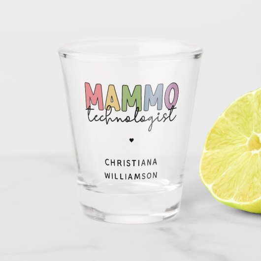 Custom Mammo Technologist Mammography Tech Gifts Shot Glas (Voorkant)