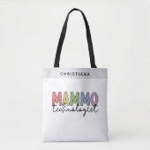 Custom Mammo Technologist Mammography Tech Gifts Tote Bag (Voorkant)