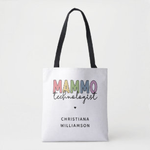 Custom Mammo Technoloog Mammography Tech Gift Tote Bag
