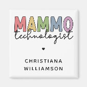 Custom Mammo Technoloog Mammography Tech Magneet (Voorkant)