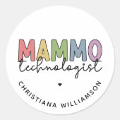 Custom Mammo Technoloog Mammography Tech Ronde Sticker (Voorkant)