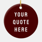Custom Maroon Him Your Quote Here Her Personalized Keramisch Ornament (Achterkant)