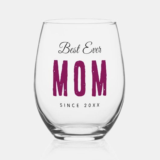 Custom Massage Best Ever Mom – Personalized Gift Wijnglas Zonder Voet (Voorkant)