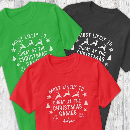 Custom Meest Waarschijnlijk om te Cheat Games Kers T-shirt