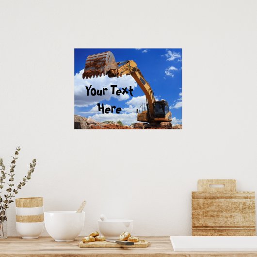Custom Message Digger Excavator Tractor Poster (Keuken)