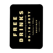 Custom Modern Funny Free Drinken Sla de datum op Magneet (Verticaal)