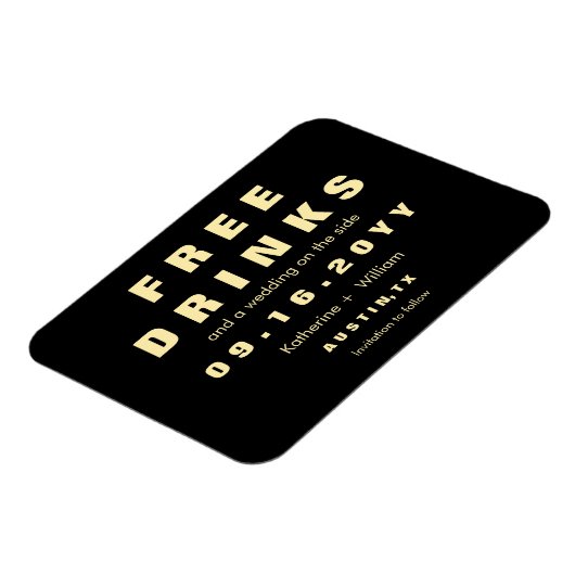 Custom Modern Funny Free Drinken Sla de datum op Magneet (Linkerzijde)