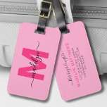 Custom Modern Roze Initiaal Naam Monogram Bagagelabel<br><div class="desc">Creëer Uw eigen stijlvolle moderne aangepaste wereld reiziger roze Initiaal naam Monogram Bagagelabel. Dit chique en girly bagagelabel brengt een leuke en levendige touch aan elke reiservaring, waardoor het de perfecte accessoire is voor de wereldreiziger of iedereen met een serieus hoesje van reislust. De voorkant is voorzien van een gedurfd...</div>