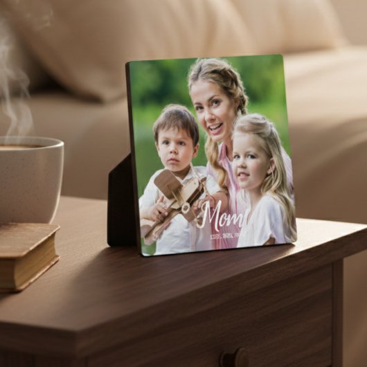 Custom Mom Established Modern Script Photo  Fotoplaat