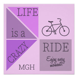 Custom Monogram Life is een Crazy Ride Perfect Poster