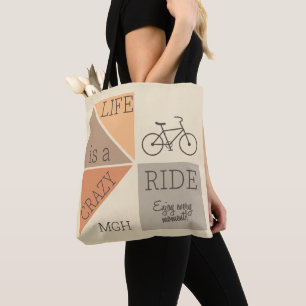 Custom Monogram Life is een Crazy Ride Tote Bag