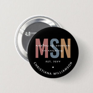 Custom MSN Master of Science in Verpleegkundig Afs Ronde Button 5,7 Cm