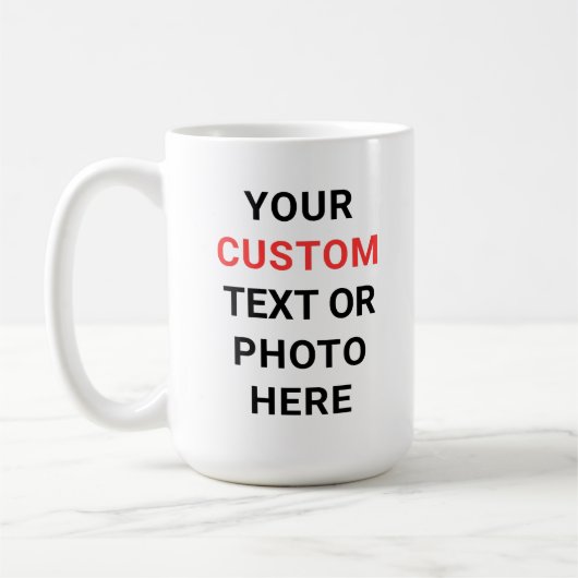 Custom Mug | Add Text, Photo, Logo or Design Here  Koffiemok (Links)