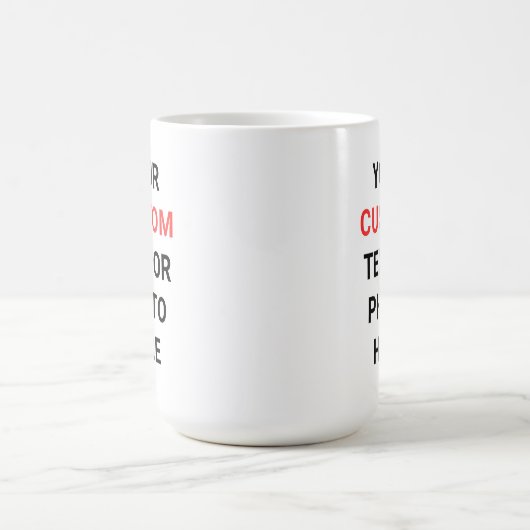 Custom Mug | Add Text, Photo, Logo or Design Here  Magische Mok (Midden)