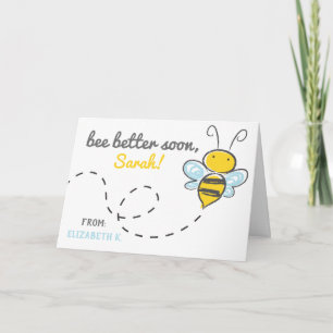 *Custom name* bee better soor! Cute Get well Card Bedankkaart
