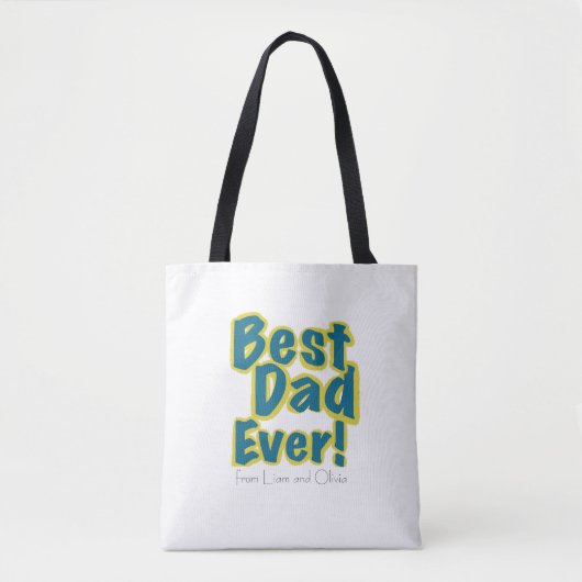 Custom Name Best Dad Ever Tote Bag (Voorkant)