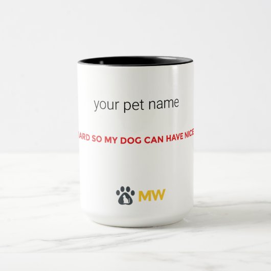 Custom Name Dog Mom Mug | I Work Hard For My Dog Mok (Midden)