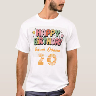Custom Name en No. Happy Birthday T-shirt voor ied
