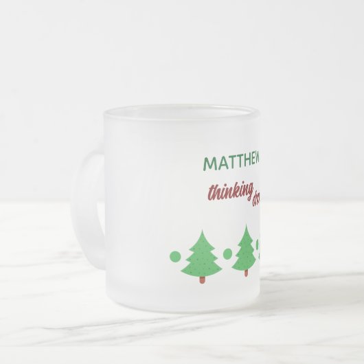 Custom Name Funny Thinking Drink Christmas Trees Matglas Koffiemok (Voorkant links)