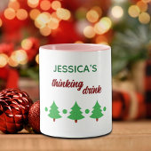 Custom Name Funny Thinking Drink Christmas Trees Mok