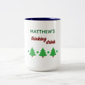 Custom Name Funny Thinking Drink Christmas Trees Tweekleurige Koffiemok (Center)