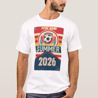 Custom Name Summer 2026 Soccer Fan Retro Tee T-shirt
