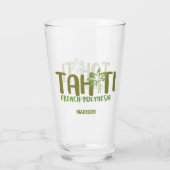 Custom Name Tahiti Glas (Achterkant)