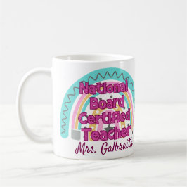Custom National Board Certified Teacher Rainbow Koffiemok