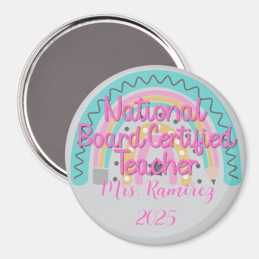 Custom National Board Certified Teacher Rainbow Magneet (Voorkant / Achterkant)