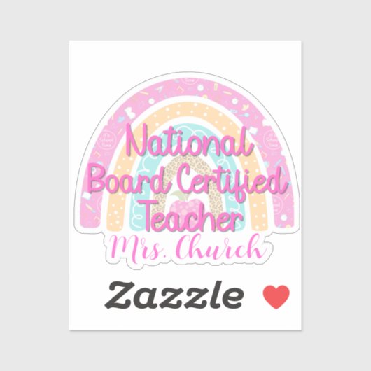Custom National Board Certified Teacher Rainbow Sticker (Vel)