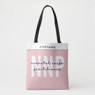 Custom NNP Neonatale Verpleegkundige Practitioner Tote Bag