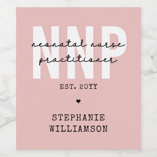 Custom NNP Neonatale Verpleegkundige Practitioner Wijn Etiket (Enkel label)