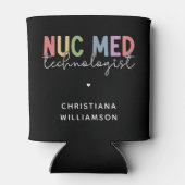 Custom Nuc Med Technologist Nuclear Medicine Tech Blikjeskoeler (Achterkant)