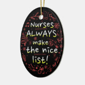 Custom Nurse Christmas Maak altijd de leuke lijst Keramisch Ornament (Links)