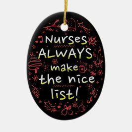 Custom Nurse Christmas Maak altijd de leuke lijst Keramisch Ornament