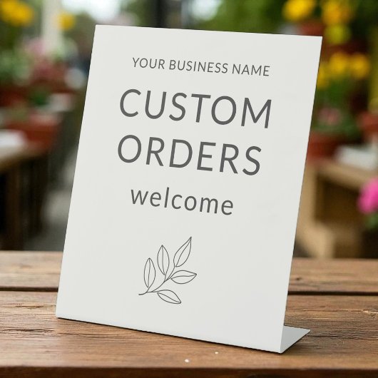 Custom Orders Welcome Minimalist Business Neutral Reclamebord Met Voetstuk