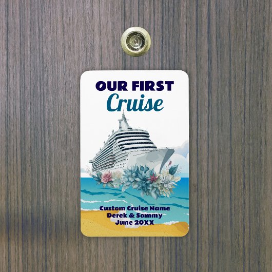 Custom Our First Cruise Cabin Door Magneet