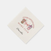 Custom Overcafeïnehoudende moeders club Servet (Hoek)