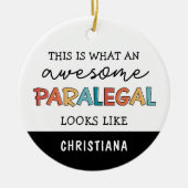 Custom Paralegal Geweldige Legal Assistant Funny Keramisch Ornament (Voorkant)