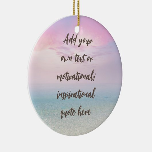 CUSTOM Pastel Dream Beach Motivational Quote Keramisch Ornament (Rechts)