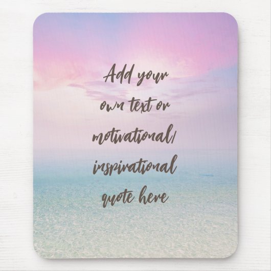CUSTOM Pastel Dream Beach Motivational Quote Muismat (Voorkant)