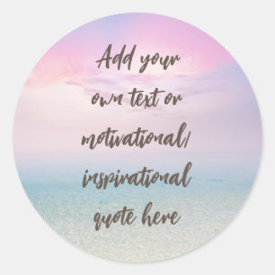 CUSTOM Pastel Dream Beach Motivational Quote Ronde Sticker