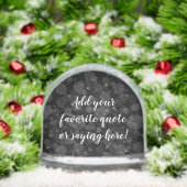 Custom Personalized Quote Saying Script Black Sneeuwbol (Kerstmis)